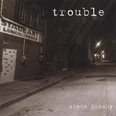 Steve Brosky Trouble