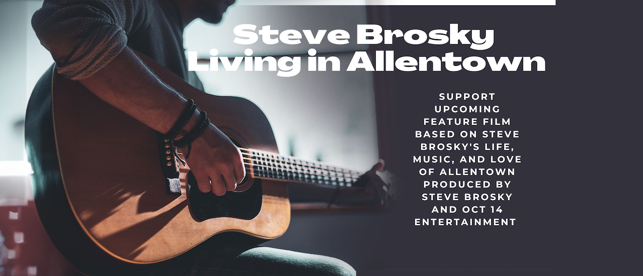 Steve Brosky Living In Allentown Crowdfunding Cover 5-1-24